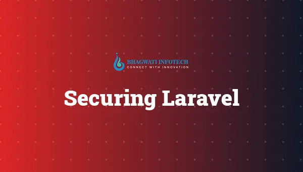 Securing Laravel APIs in 2025: A Zero-Trust Architecture Framework
