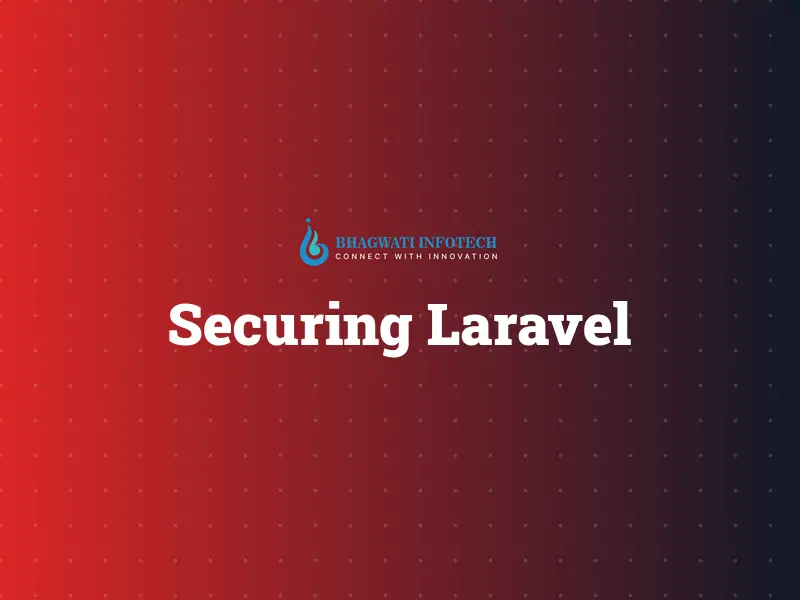 Securing Laravel APIs in 2025: A Zero-Trust Architecture Framework